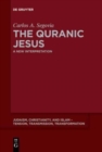 The Quranic Jesus : A New Interpretation - Book