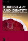 Kurdish Art and Identity : Verbal Art, Self-definition and Recent History - eBook