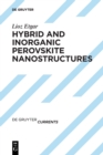 Hybrid and Inorganic Perovskite Nanostructures - Book