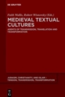 Medieval Textual Cultures : Agents of Transmission, Translation and Transformation - Book