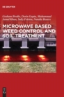 Microwave Based Weed Control and Soil Treatment - Book
