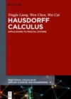 Hausdorff Calculus : Applications to Fractal Systems - Book