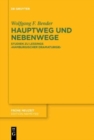 Hauptweg und Nebenwege : Studien zu Lessings „Hamburgischer Dramaturgie“ - Book