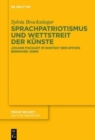 Sprachpatriotismus und Wettstreit der Kunste : Johann Fischart im Kontext der Offizin Bernhard Jobin - Book
