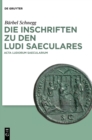 Die Inschriften Zu Den Ludi Saeculares : ACTA Ludorum Saecularium - Book