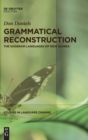 Grammatical Reconstruction : The Sogeram Languages of New Guinea - Book