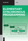 Elementary Synchronous Programming : in C++ and Java via algorithms - Book