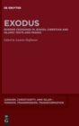 Exodus : Border Crossings in Jewish, Christian and Islamic Texts and Images - Book