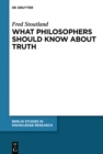 What Philosophers Should Know About Truth - eBook