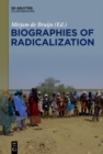 Biographies of Radicalization : Hidden Messages of Social Change - eBook