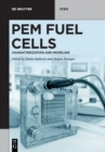 PEM Fuel Cells : Characterization and Modeling - Book
