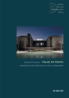 Palais de Tokyo : Kunstpolitik und AEsthetik im 20. und 21. Jahrhundert - Book