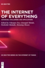 The Internet of Everything : Advances, Challenges and Applications - Book