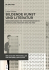 Bildende Kunst und Literatur : Grenzziehungen und Interdependenzen in Deutschland zwischen 1960 und 1980 - Book