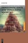 Democratic State and Democratic Society : Institutional Change in the Nordic Model - Book