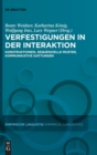 Verfestigungen in Der Interaktion : Konstruktionen, Sequenzielle Muster, Kommunikative Gattungen - Book