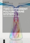 Two-Component Polyurethane Systems : Innovative Processing Methods - Book