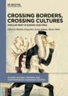 Crossing Borders, Crossing Cultures : Popular Print in Europe (1450-1900) - eBook