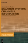Quantum Systems, Channels, Information : A Mathematical Introduction - Book