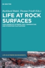 Life at Rock Surfaces : Challenged by Extreme Light, Temperature and Hydration Fluctuations - Book