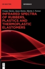 Infrared Spectra of Rubbers, Plastics and Thermoplastic Elastomers - Book