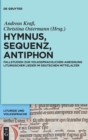Hymnus, Sequenz, Antiphon : Fallstudien Zur Volkssprachlichen Aneignung Liturgischer Lieder Im Deutschen Mittelalter - Book