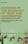 Advances in the Sociology of Trust and Cooperation : Theory, Experiments, and Field Studies - Book