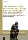 The Institutional Foundations of the Digital Economy in the 21st Century - Book