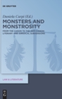 Monsters and Monstrosity : From the Canon to the Anti-Canon: Literary and Juridical Subversions - Book