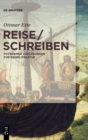 Reiseschreiben : Potsdamer Vorlesungen Zur Reiseliteratur - Book
