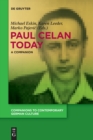 Paul Celan Today : A Companion - Book