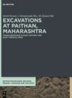 Excavations at Paithan, Maharashtra : Transformations in Early Historic and Early Medieval India - Book
