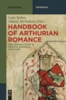 Handbook of Arthurian Romance : King Arthur's Court in Medieval European Literature - Book