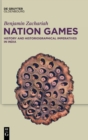 Nation Games : History and Historiographical Imperatives in India - Book