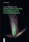 High Explosives, Propellants, Pyrotechnics - Book