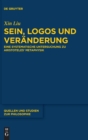 Sein, Logos und Veranderung : Eine systematische Untersuchung zu Aristoteles’ Metaphysik - Book