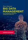 Big Data Management : Data Governance Principles for Big Data Analytics - eBook