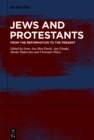Jews and Protestants : From the Reformation to the Present - eBook