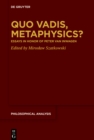Quo Vadis, Metaphysics? : Essays in Honor of Peter van Inwagen - eBook
