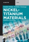 Nickel-Titanium Materials : Biomedical Applications - Book