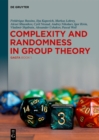 Complexity and Randomness in Group Theory : GAGTA BOOK 1 - eBook