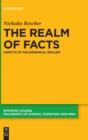 The Realm of Facts : Aspects of Philosophical Realism - Book