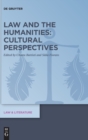 Law and the Humanities: Cultural Perspectives - Book