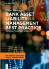 Bank Asset Liability Management Best Practice : Yesterday, Today and Tomorrow - eBook