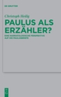 Paulus ALS Erzahler? : Eine Narratologische Perspektive Auf Die Paulusbriefe - Book