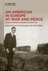 An American in Europe at War and Peace : Hugh S. Gibson's Chronicles, 1918-1919 - eBook