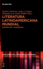 Literatura latinoamericana mundial : Dispositivos y disidencias - Book