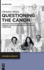 Questioning the Canon : Counter-Discourse and the Minority Perspective in Contemporary German Literature - Book