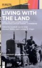 Living with the Land : Rural and Agricultural Actors in Twentieth-Century Europe - A Handbook - Book