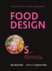 Food Design Small : Reflections on Food, Design and Language - Book